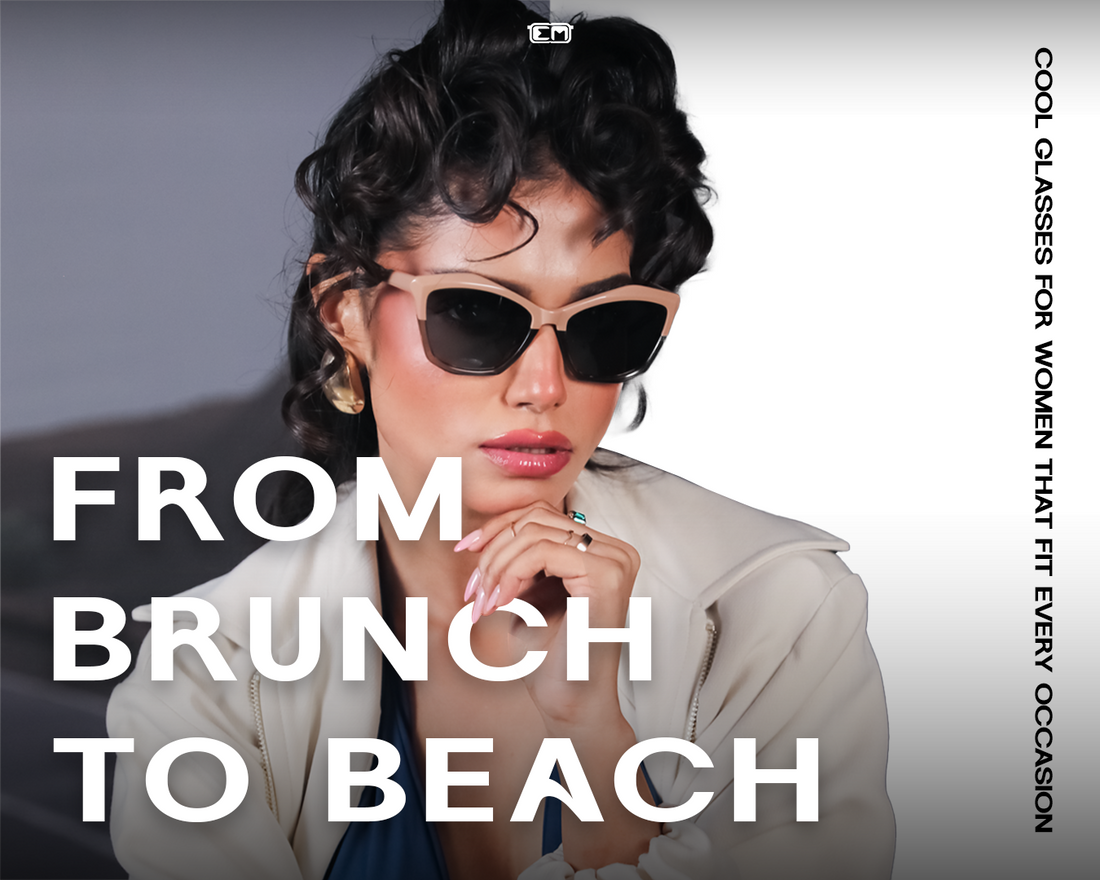From Brunch to Beach: Cool Glasses for Women That Fit Every Occasion