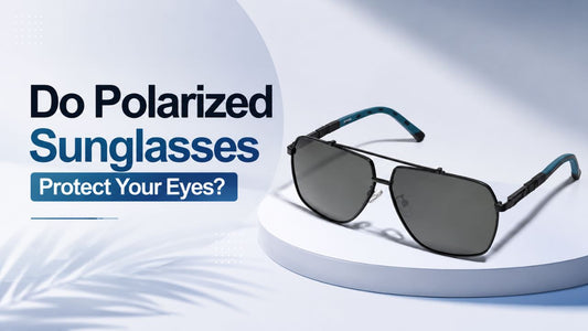 Do Polarized Sunglasses Protect Your Eyes, or Just Cut Glare? Busting the Myths